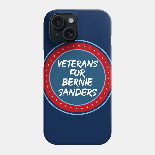 Veterans for Bernie Sanders Phone Case by epiclovedesigns