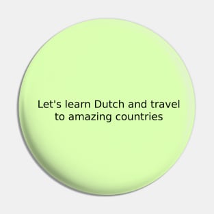 Let's learn Dutch and travel to amazing countries Pin