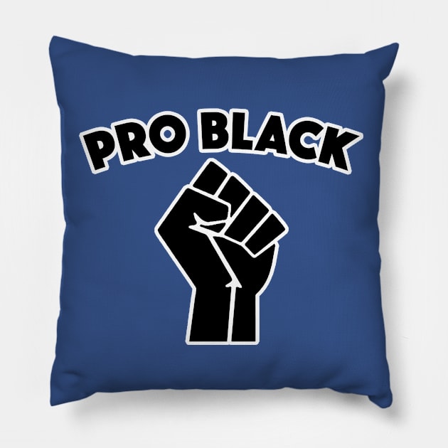 Pro Black /African American Afrocentric Pride Pillow by DankFutura