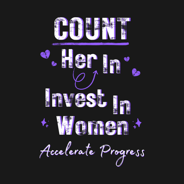 Count Her In Invest In Women Accelerate Progress Women's International Day 2024 by AimArtStudio