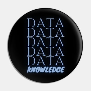 Data leads to knowledge Pin