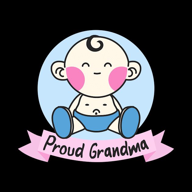 Proud Grandma Family Baby Birth Grandparents by Foxxy Merch