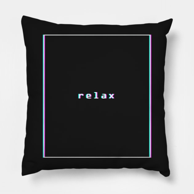 Relax - Aesthetic Vaporwave Pillow by MeatMan