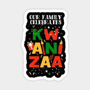 Our Family Celebrates Kwanzaa Magnet