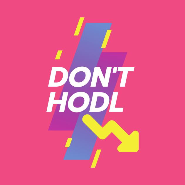 Don't HODL by dGEN Network