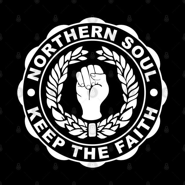 Northern soul keep the faith by BigTime