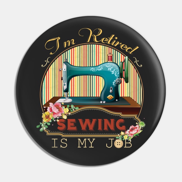 I'm retired Pin by Didier97