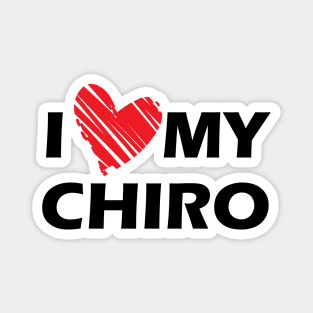 Chiropractor - I love my chiro Magnet