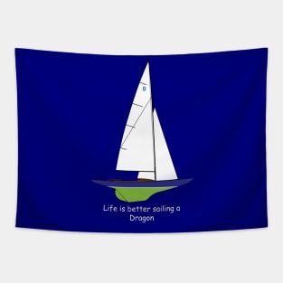 Dragon Sailboat  - Life is better sailing a Dragon Tapestry