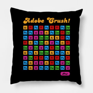 Adobe Crush! Pillow