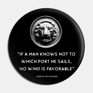 Stoic quote from Seneca Pin