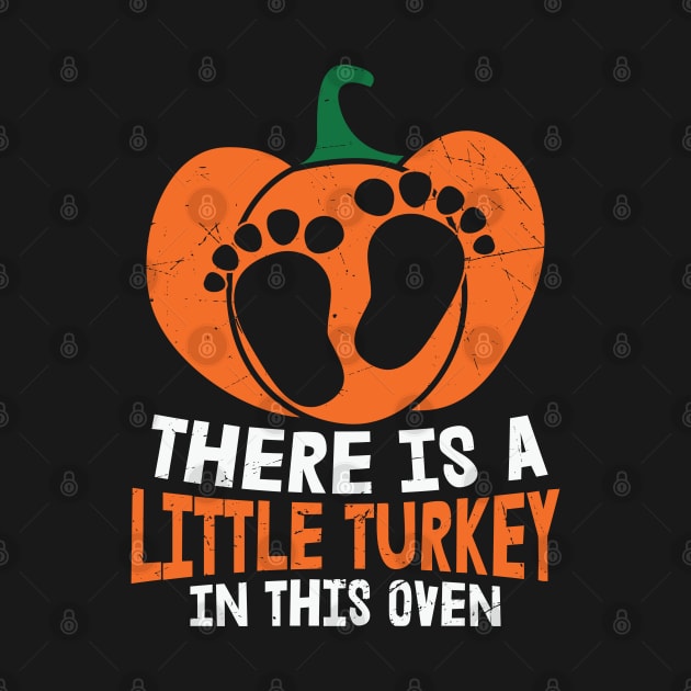 There is a Little Turkey in This Oven - Thanksgiving Maternity Pregnancy by MZeeDesigns