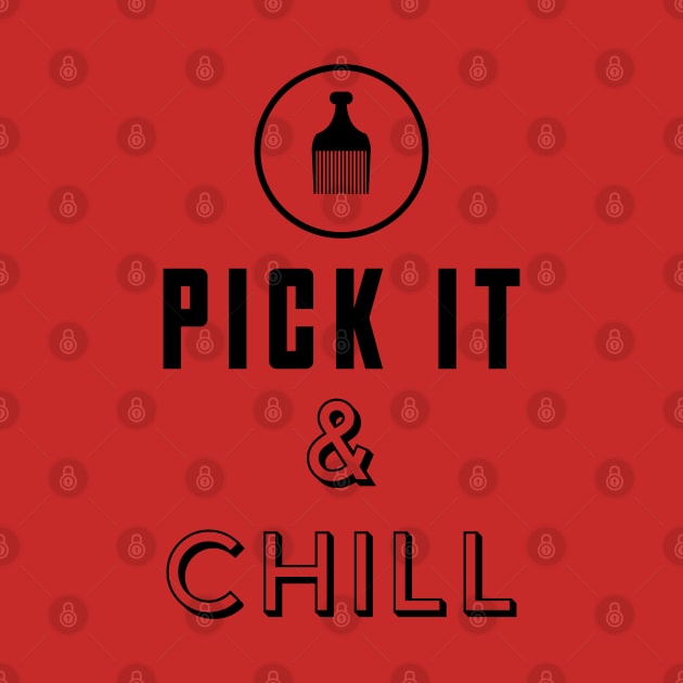 Pick it & chill by God Given apparel