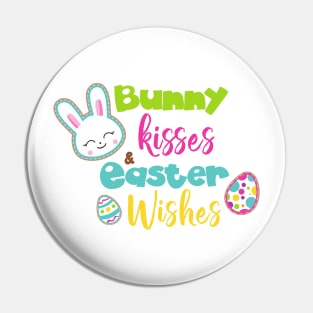 Easter, Bunny Kisses Easter Wishes, Easter Eggs Pin