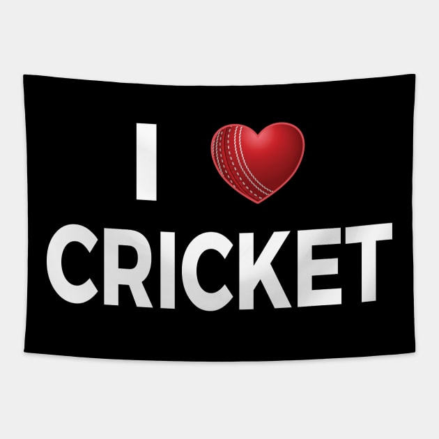 I Love Cricket Tapestry by DPattonPD