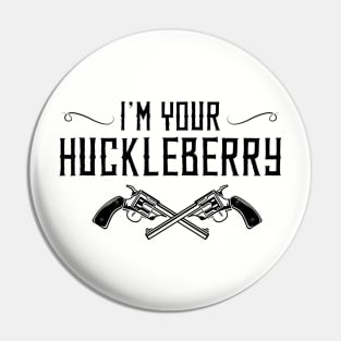 Huckleberry the Duel Pin