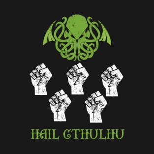 Hail Cthulhu T-Shirt