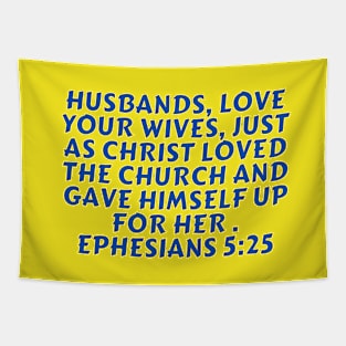 Bible Verse Ephesians 5:25 Tapestry