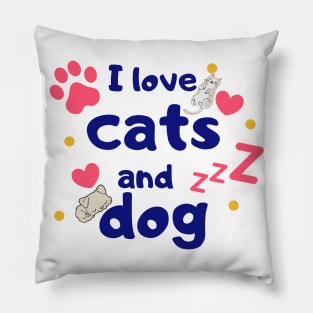 I love cat and dog Pillow