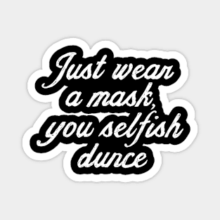 Wear a Mask - Clean n' Fancy Magnet