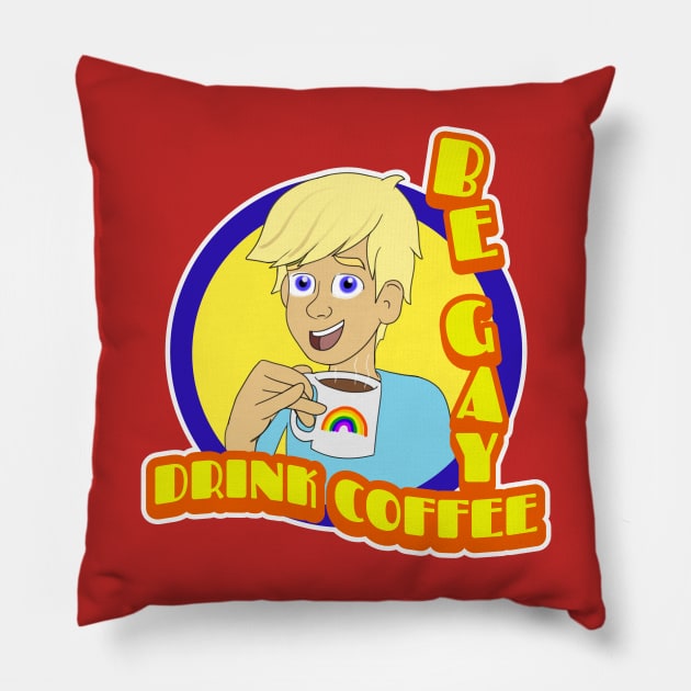 Be Gay, Drink Coffee - Funny LGBTQ Pillow by Prideopenspaces