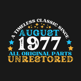 A timeless classic since August 1977. All original part, unrestored T-Shirt