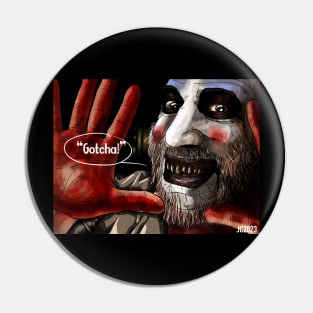 Captain Spaulding "Funny Business" portrait (digital) Pin