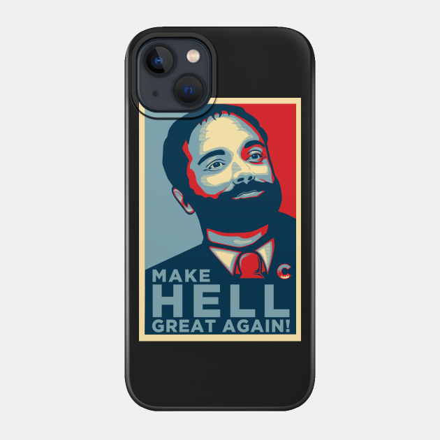 Make Hell Great Again - Supernatural - Phone Case