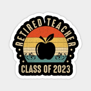 Retired Teacher Class Of 2023 Magnet