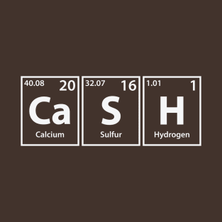 Cash (Ca-S-H) Periodic Elements Spelling T-Shirt