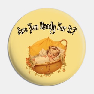 Are You Ready For It?! first time dad, mom, grandma, grandpa, gift present ideas Pin