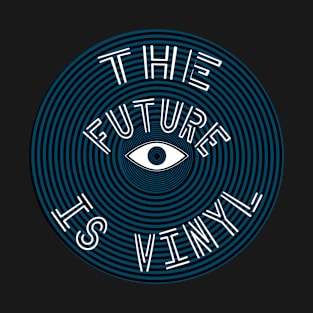 The Future is Vinyl - Blue Record T-Shirt