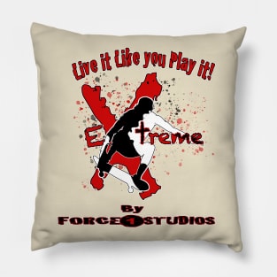 Live it Like Play it! Extreme Pillow