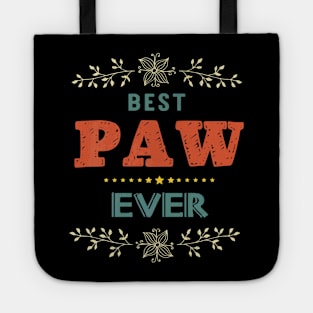 Best Paw Ever Farther Day Tote