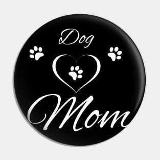 Dog mom Pin
