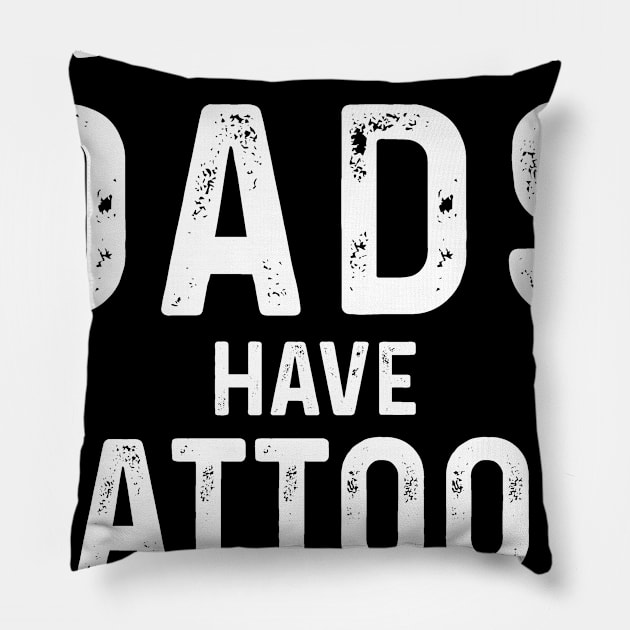 Awesome Dads Have Tattoos and Beards T-Shirt, Father's Day Gifts from Wife, Papa Fathers Day Gift Shirts, Funny Bearded Papa Dad Shirt Pillow by CoApparel