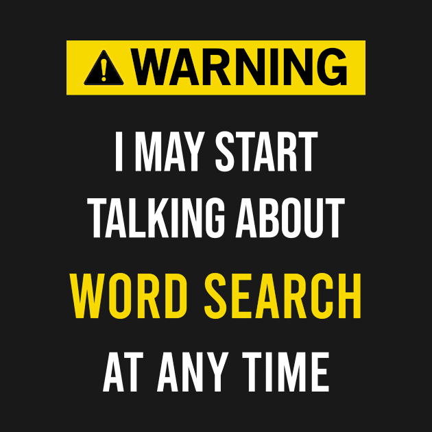 Warning Word Search Find Seek Sleuth Mystery Word Puzzle by blakelan128