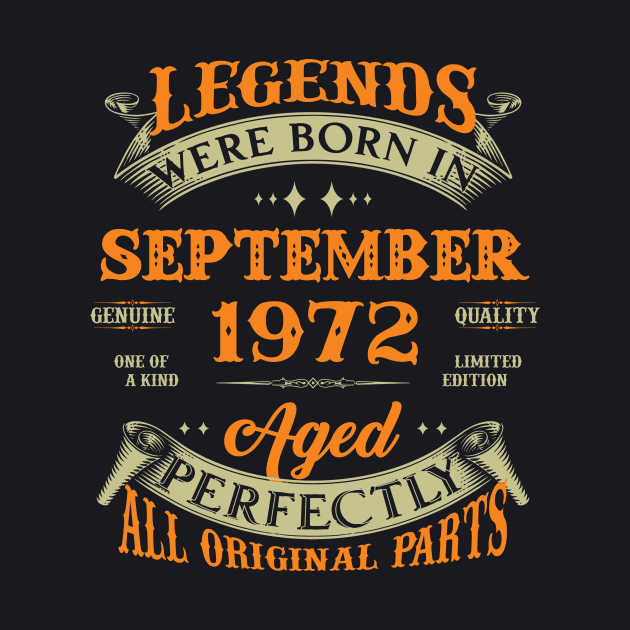 51st Birthday Gift Legends Born In September 1972 51 Years Old by super soul