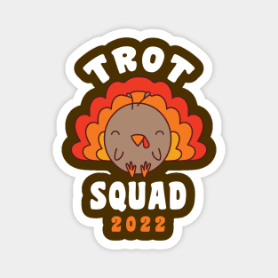 Thanksgiving Running Trot Squad 2022 Turkey Trot Magnet