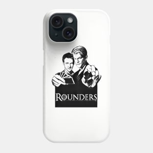 rounders Phone Case