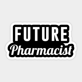 Download I M A Pharmacy Student I Have No Life Pharmacy Student Sticker Teepublic