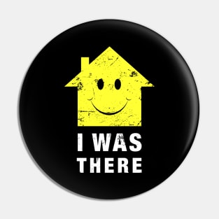 Acid House I Was There 80s House Music Pin