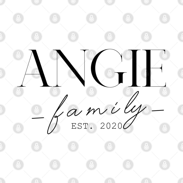 Angie Family EST. 2020, Surname, Angie by ProvidenciaryArtist