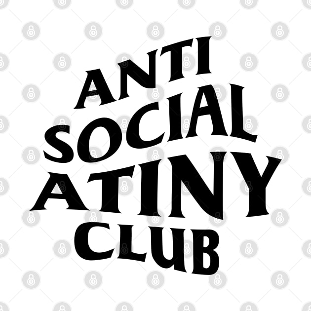 Anti social ATINY club. by Duckieshop