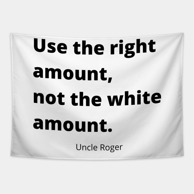 Use the right amount, not the white amount. Tapestry by kimbo11