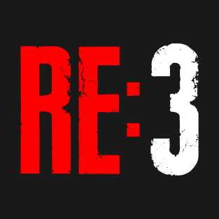 RE:3 T-Shirt