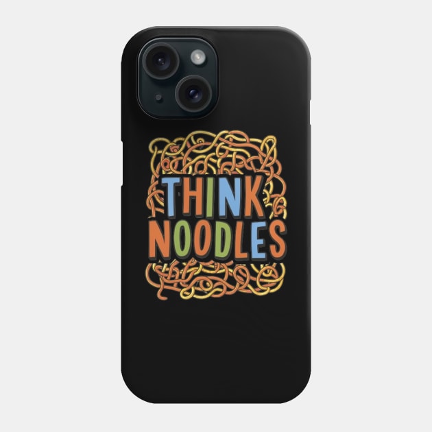Think Noodles Phone Case by DIGITAL MERCH CREATIONS