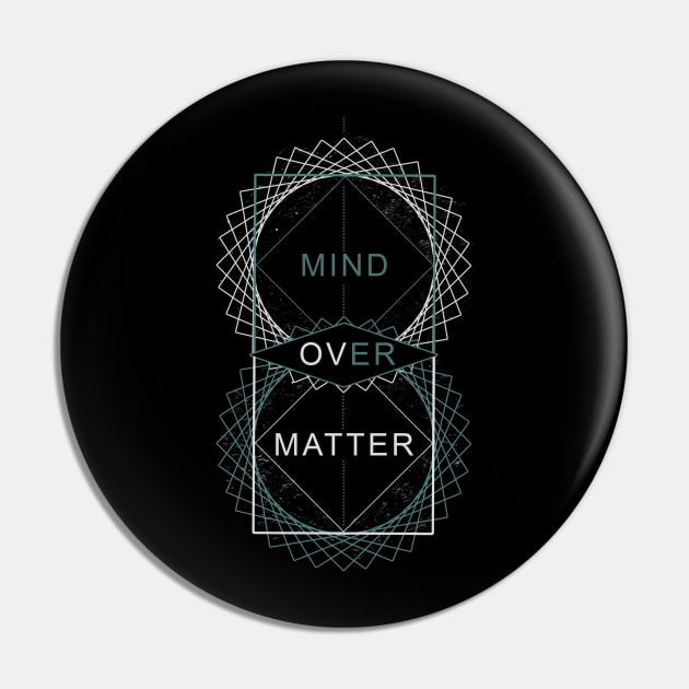 MIND OVER MATTER Pin by Andreeastore  