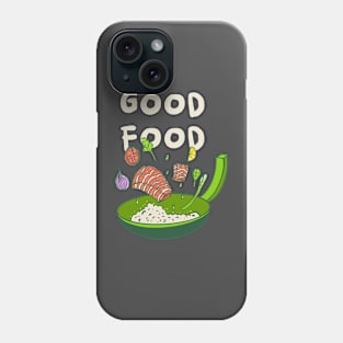 Good food Phone Case