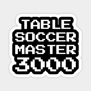 Table Soccer Master 3000 Magnet